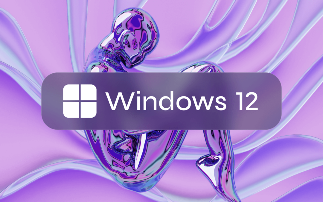 Windows 12: Die Zukunft des Betriebssystems neu definiert